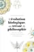 Philosophie de la biologie - enjeux et perspectives
