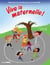 Vive la maternelle !