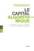 Le capital algorithmique : accumulation, pouvoir et resistance à l'ère de l'intelligence artificielle