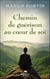 Chemin de guérison au coeur de soi