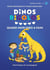 Quand mon dino a faim