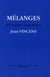 Mélanges en l'honneur du professeur jean vincens