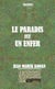 Le paradis est un enfer