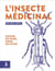L'insecte médicinal