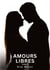Amours Libres. Tome 14 : Histoires Érotiques Interdites de Sexe Tabou pour Adultes