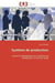 Systeme de production - animer le deploiement d'un systeme de production en vue d'un audit