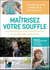 Maîtrisez votre souffle - la méthode pour lutter contre l'asthme et les difficultés respiratoires