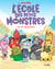L'école des petits monstres Tome 1 : dur, dur, d'etre boloss !