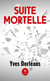 Suite mortelle