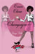 Cancer, chimio, champagne !