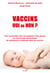 Vaccins - Oui ou Non?