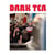 Dark Tea II