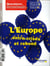 Questions internationales n.88 : l'Europe, entre crises et rebond
