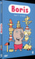 Boris - Saison 1