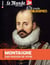 Le monde/la vie hs n 10 grands philosophes - montaigne - avril 2021