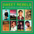 Sweet Rebels - The Golden Age Of Algerian Pop-Rai