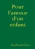 Pour l'amour d'un enfant