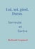 Lui, sol, pied, Duras. Sarraute et Sartre.