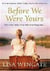 Before We Were Yours : The heartbreaking novel that has sold over one million copies