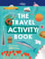The Travel Activity Book 1ed -anglais-