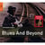Blues and beyond