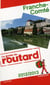 Guide du routard - franche-comté (édition 2012/2013)