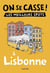 On se casse ! Les meilleurs spots à Lisbonne