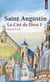 La cite de dieu. t.1. livres i a x