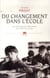 Du changement dans l'école - les réformes de l'éducation de 1936 à nos jours