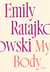 My body