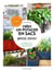 Créer un potager en sacs : spécial balcon - des légumes bons et bios à portée de main, même sans jardin