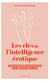 Les clés de l'intelligence érotique : 12 rituels pour prendre soin de son couple et retrouver une sexualité à soi