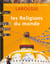 Les religions du monde