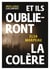 Et ils oublieront la colère