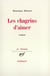 Les chagrins d'aimer