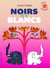 Noirs et blancs