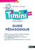 Timini, méthode de français : guide pédagogique (édition 2020)