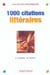 DICT 1000 CITATIONS LITTERAIRE