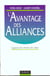 L'avantage des alliances - logiques de creation de valeur