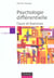 Psychologie differentielle - cours et exercices - 2e edition