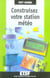 Construisez votre station météo (2e édition)