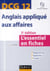 DCG 12 - ANGLAIS APPLIQUE AUX AFFAIRES - L ESSENTIEL EN FICHES