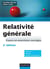 Relativité générale - cours et exercices corrigés (2e édition)