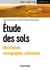 Étude des sols : description, cartographie, utilisation