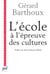 L'école à l'épreuve des cultures