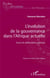 L'évolution de la gouvernance dans l'Afrique actuelle : essai de philosophie politique