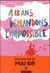 À 18 ans, demandons l'impossible