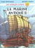 La Marine Antique T01