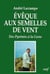 Evêque aux semelles de vent