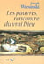 Les pauvres, rencontre du vrai Dieu